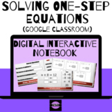Solving One-Step Equations – Digital Interactive Notebook