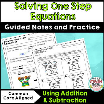 Preview of Solving One Step Equations Notes - Using Addition and Subtraction