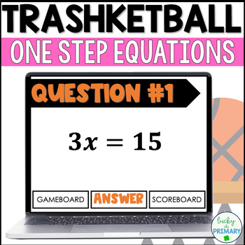 Preview of Solving One Step Equations Game for 5th 6th | Trashketball Math Review Test Prep