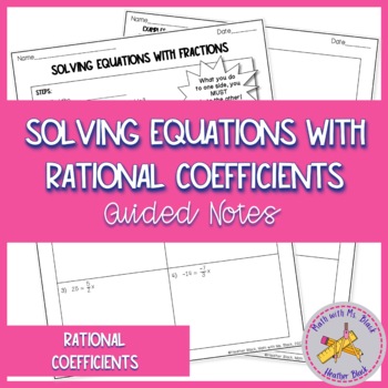 Preview of Solving One Step Equations with Rational Coefficients Guided Notes