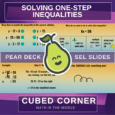 Solving One-Step Inequalities PEAR DECK Interactive