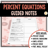 Solving Percent Equations interactive Notes and Cheat Sheet