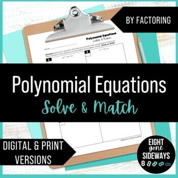 Preview of Solving Polynomial Equations by Factoring - DIGITAL and PRINT Activity