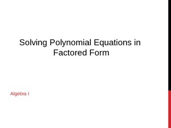 Preview of Solving Polynomial Equations in Factored Form