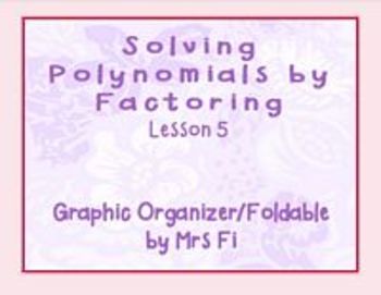 Preview of Polynomials Lesson 5 Solving by Factoring