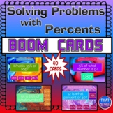 Solving Problems with Percents Boom Cards