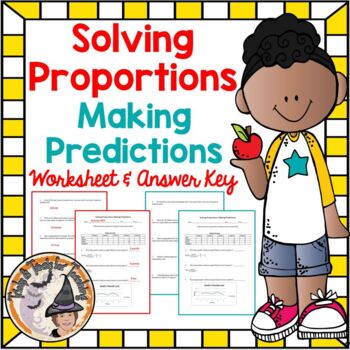 Preview of Solving Proportions Making Predictions Worksheet and Answer Key Proportionality