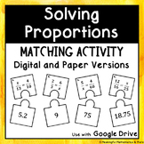 Solving Proportions Matching Activity - Digital and Paper 