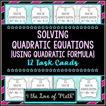 Preview of Solving Quadratic Equation Task Cards: Using the Quadratic Formula