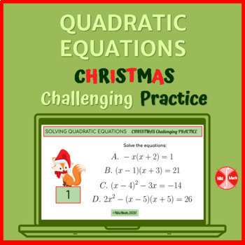 Preview of Solving Quadratic Equations - Christmas Challenging Practice/Group Activity