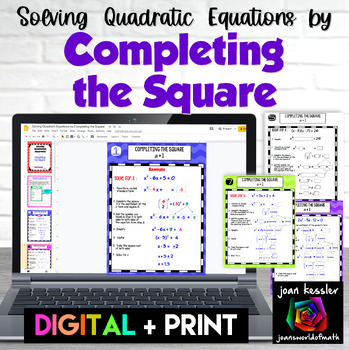 Preview of Completing the Square Solving Quadratics Digital Templates plus Print