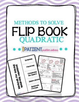 Preview of Solving Quadratic Equations Flipbook for ISN