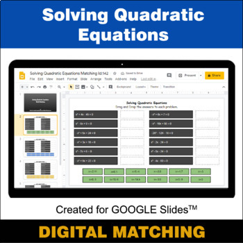 Preview of Solving Quadratic Equations - Google Slides - Distance Learning - Matching