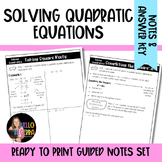 Solving Quadratic Equations Guided Notes for Binders