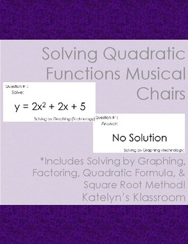 Solving Quadratic Equations Musical Chairs Activity