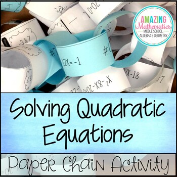 Preview of Solving Quadratic Equations Paper Chain Activity
