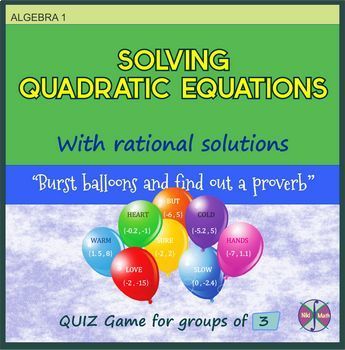 Preview of Solving Quadratic Equations - "Balloons" Quiz Game for Groups of 3 FREE