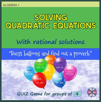 Preview of Solving Quadratic Equations - "Balloon Game" for Groups of 4