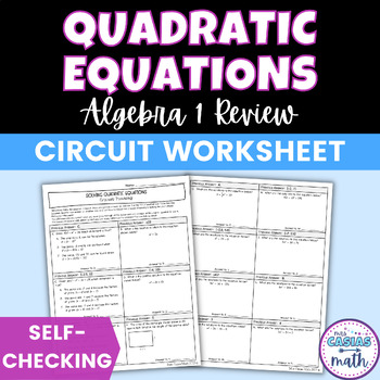 Preview of Solving Quadratic Equations Review Worksheet Self Checking Circuit Activity