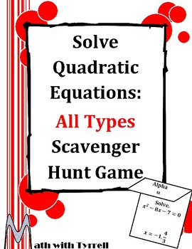 Preview of Solve Quadratic Equations All Types Scavenger Hunt Game