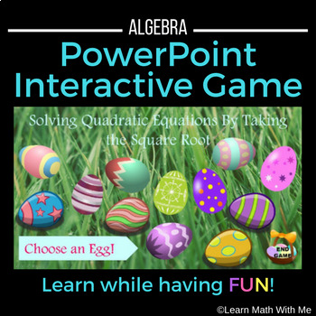 Preview of Solving Quadratic Equations-Square Root PowerPoint Game-Algebra Easter Math