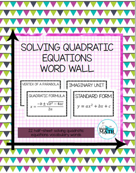 Preview of Solving Quadratic Equations Unit Word Wall