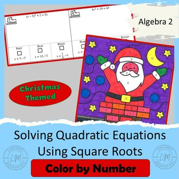 Preview of Solving Quadratic Equations Using Square Roots - Christmas Color by Number