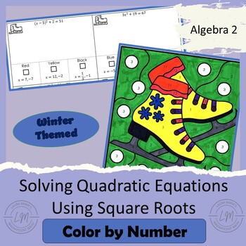 Preview of Solving Quadratic Equations Using Square Roots - Winter Color by Number