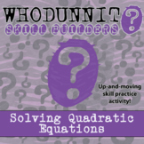 Solving Quadratic Equations Whodunnit Activity - Printable & Digital Game Option