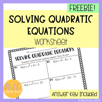 Preview of Solving Quadratic Equations Worksheet Homework for Algebra 1 | FREE