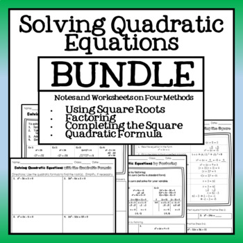 Preview of Solving Quadratic Equations Worksheets 4 METHODS BUNDLE