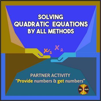 Preview of Solving Quadratic Equations by All Methods - Partner Activity