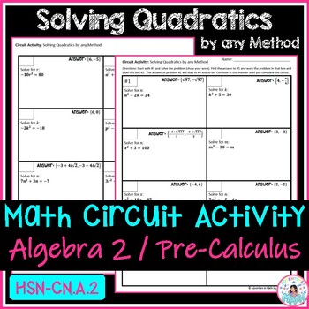 Preview of Solving Quadratic Equations by Any Method Math Circuit Activity