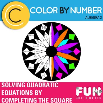 Preview of Solving Quadratic Equations by Completing the Square Color by Number
