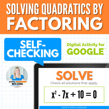 Preview of Solving Quadratic Equations by Factoring Digital Activity for Google™