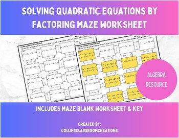 Preview of Solving Quadratic Equations by Factoring Maze