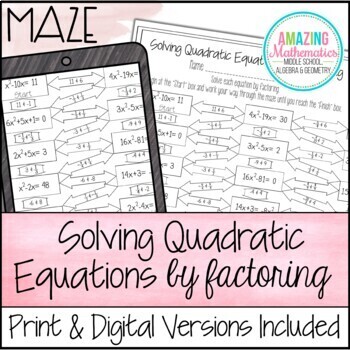Preview of Solving Quadratic Equations by Factoring Worksheet - Maze Activity