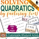 Solving Quadratic Equations by Factoring (A=1) Mystery Activity (Scavenger Hunt)