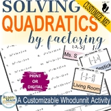 Solving Quadratic Equations by Factoring Mystery CUSTOMIZE