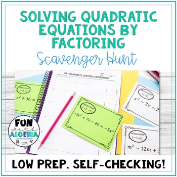 Preview of Solving Quadratic Equations by Factoring Scavenger Hunt
