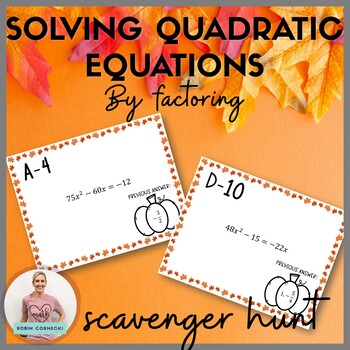Preview of Solving Quadratic Equations by Factoring Fall Scavenger Hunt for Algebra 2