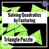 Solving Quadratic Equations by Factoring Triangle Puzzle