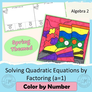 Preview of Solving Quadratic Equations by Factoring (a=1) - Spring Themed Color by Number
