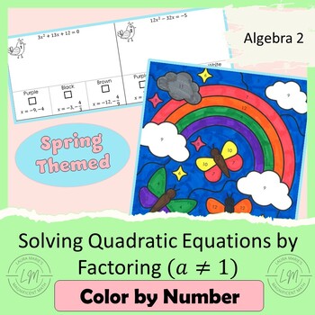 Preview of Solving Quadratic Equations by Factoring (a not 1) Spring Themed Color by Number