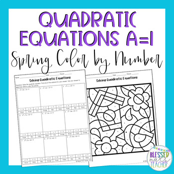 Preview of Solving Quadratic Equations by Factoring (when a = 1) Coloring Activity - Spring