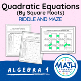 Solving Quadratic Equations (by square roots): Riddle Work