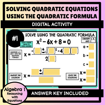 Preview of Solving Quadratic Equations using the Quadratic Formula Digital Activity