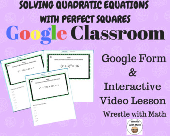 Preview of Solving Quadratic Equations with Perfect Squares (Google Form, Video & Notes!)