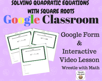 Preview of Solving Quadratic Equations with Square Roots (Google Form, Video & Notes!)