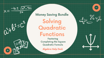 Preview of Solving Quadratic Functions: Factoring, Completing the Square, Formula Bundle